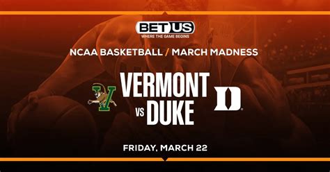 vermont vs duke prediction|Vermont vs. Duke: Picks, Predictions, Odds and Player Props.